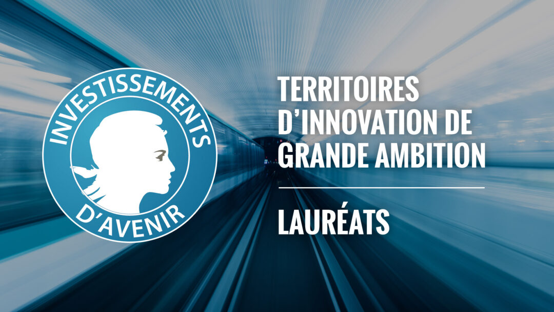 territoires-innovation-grande-ambition-laureats